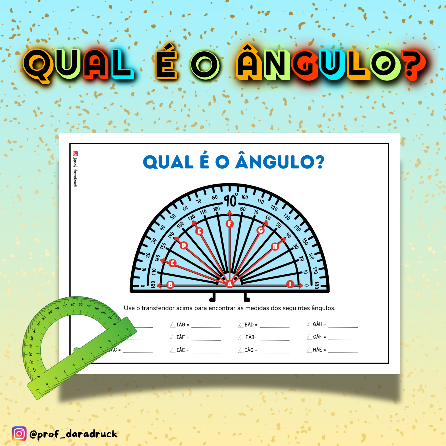 Ângulos – Prof. Dara Druck